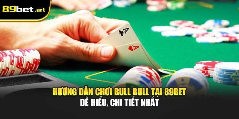 Game Bài 89Bet - Trải Nghiệm Cá Cược Đỉnh Cao Mỗi Ngày
